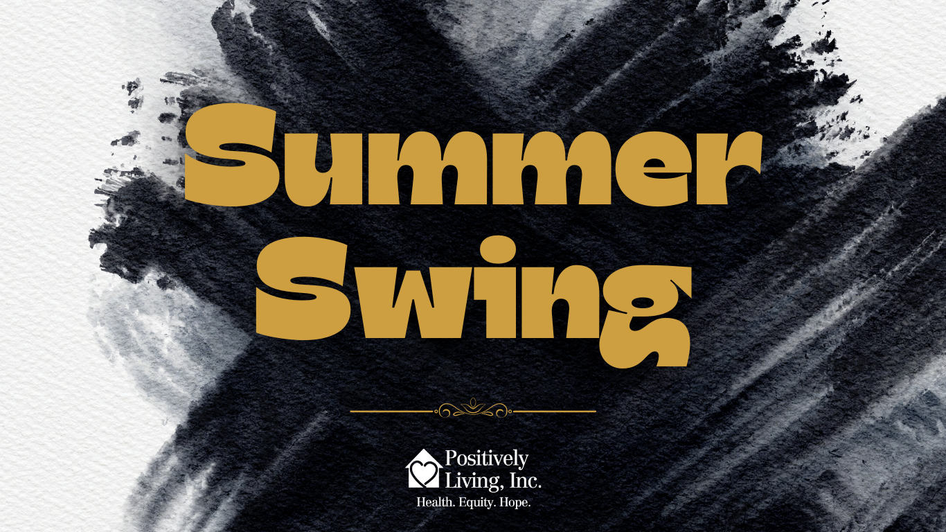 Black and white background with gold Summer Swing written and a white positively living logo.